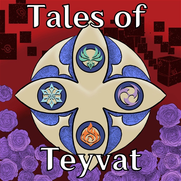 Artwork for Tales of Teyvat: A Genshin Lore Podcast