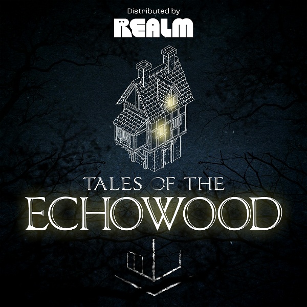 Artwork for Tales of the Echowood