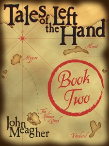 Artwork for Tales of the Left Hand, Book Two