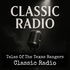 Tales Of The Texas Rangers - Classic Radio