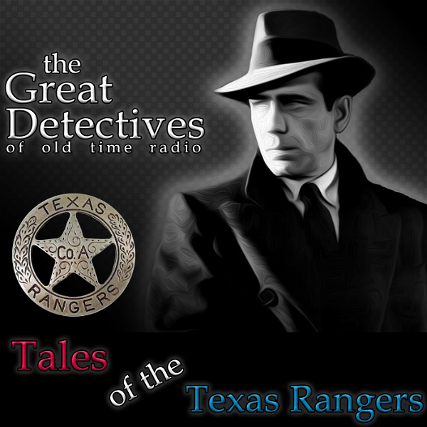 Artwork for The Great Detectives Present Tales of the Texas Rangers