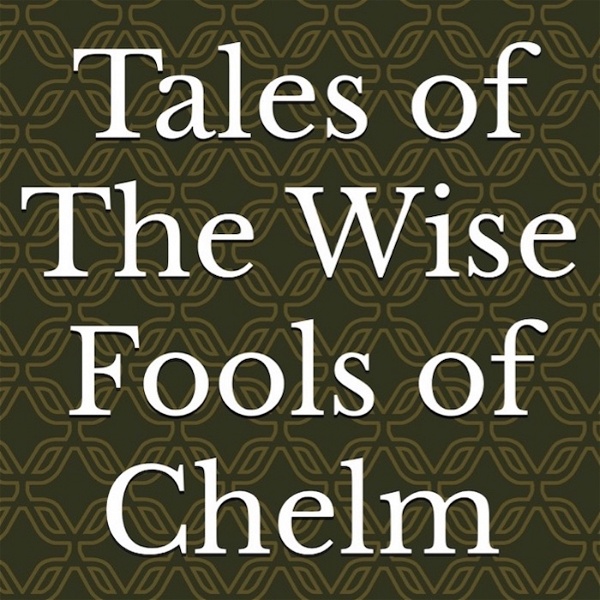 Artwork for Tales of The Wise Fools of Chelm