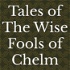 Tales of The Wise Fools of Chelm