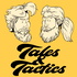 Tales & Tactics