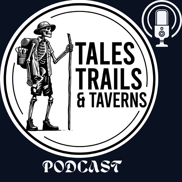 Artwork for Tales Trails and Taverns
