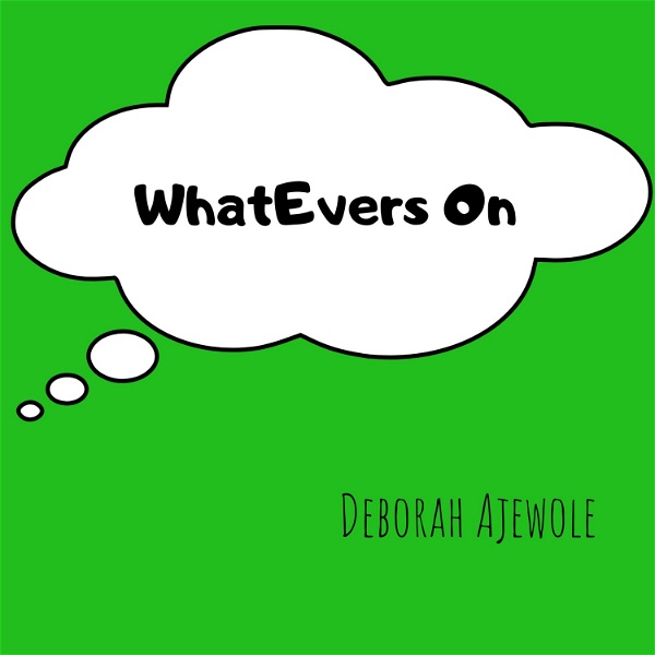 Artwork for whatever's on with debby