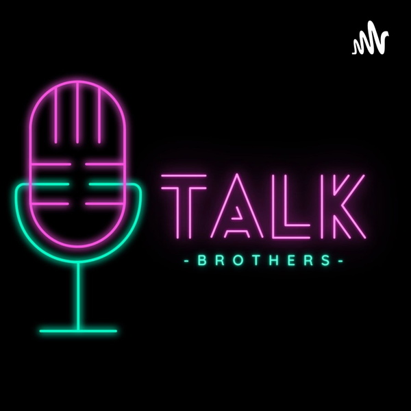 Artwork for Talk Brothers