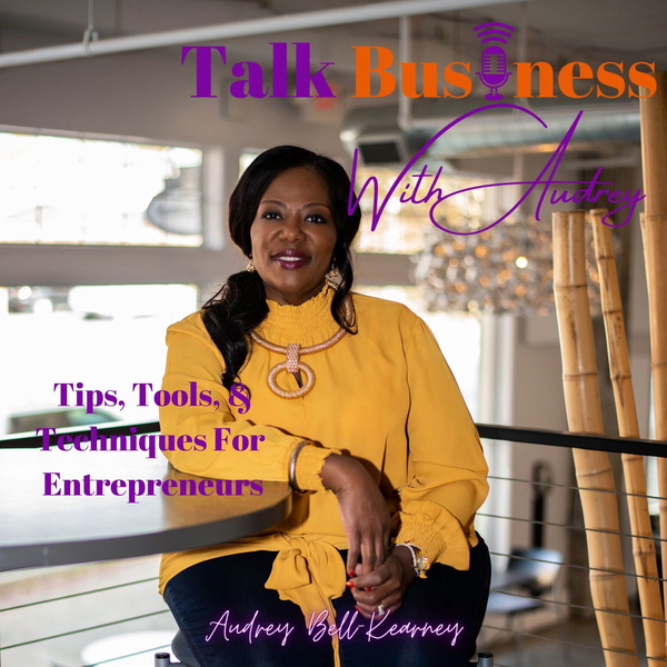 Artwork for Talk Business With Audrey