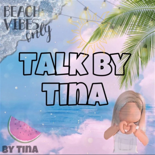 Artwork for Talk by Tina