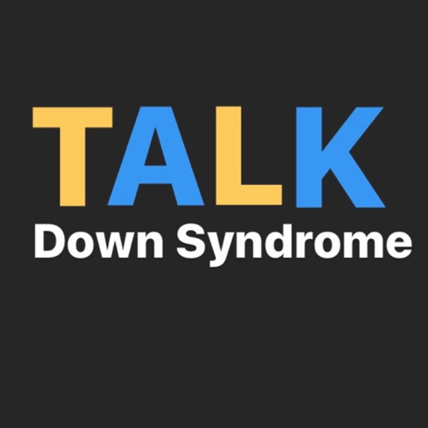 Artwork for TALK Down Syndrome
