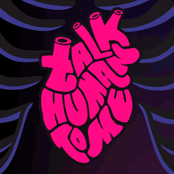 Artwork for Talk Human To Me
