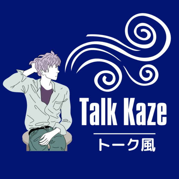 Artwork for Talk Kaze -トーク風-