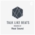 TALK LIKE BEATS presented by Real Sound