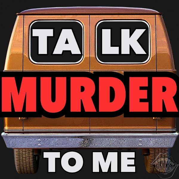 Artwork for Talk Murder To Me