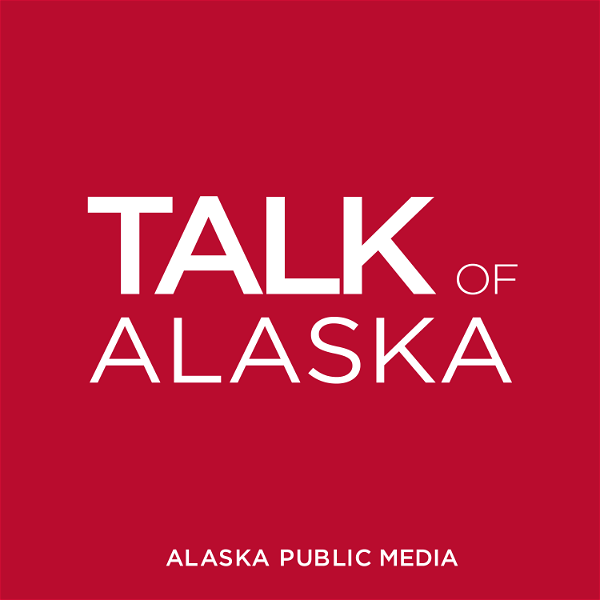 Artwork for Talk of Alaska