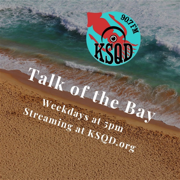 Artwork for Talk of the Bay from KSQD