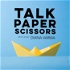 Talk Paper Scissors