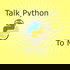 Talk Python To Me