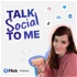 Talk Social To Me