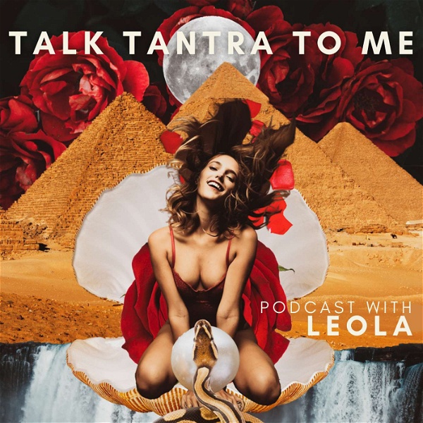 Artwork for Talk Tantra to Me with Leola