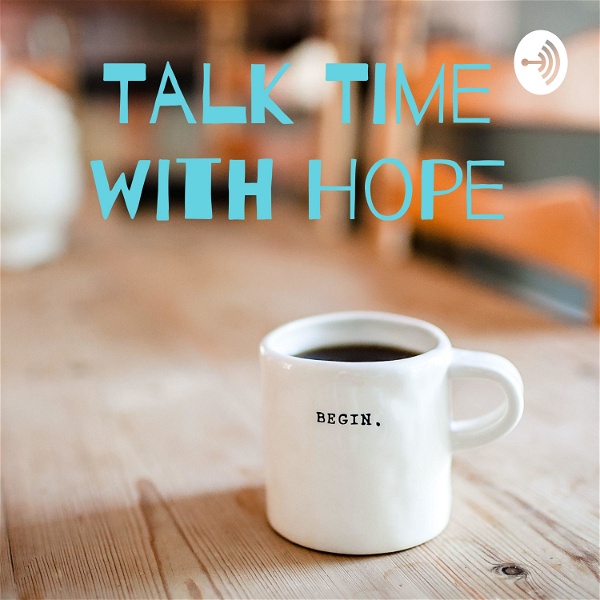 Artwork for Talk Time with Hope