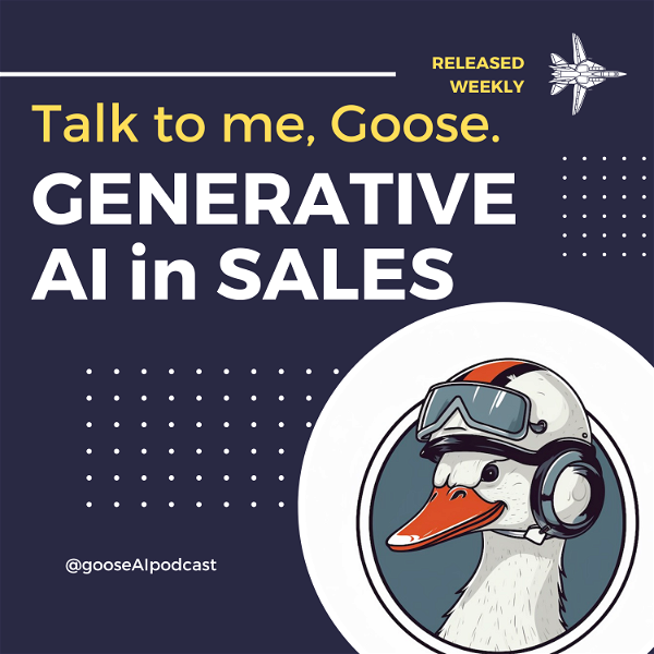 Artwork for Talk to me, Goose: Generative AI in Sales