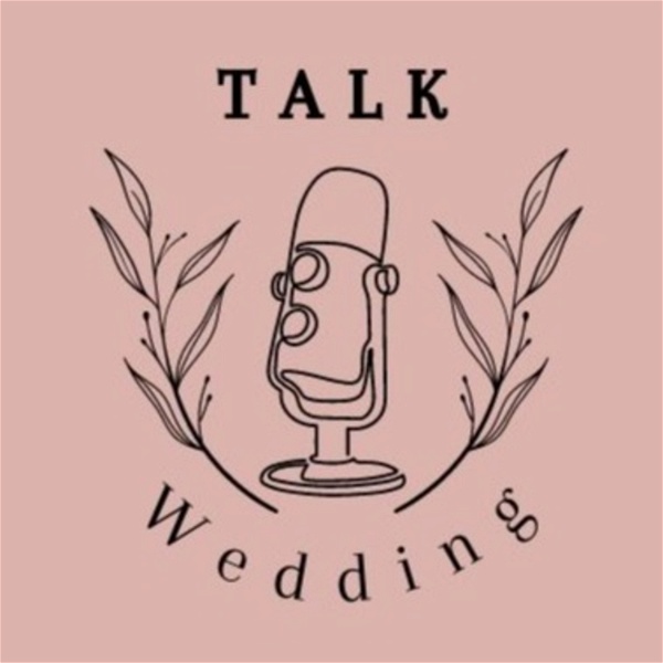 Artwork for Talk Wedding