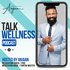 Talk Wellness