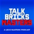 TalkBricks Masters - A LEGO Masters Recap Podcast