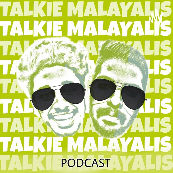 Artwork for Talkie Malayalis