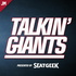 Talkin’ Giants (Giants Podcast)