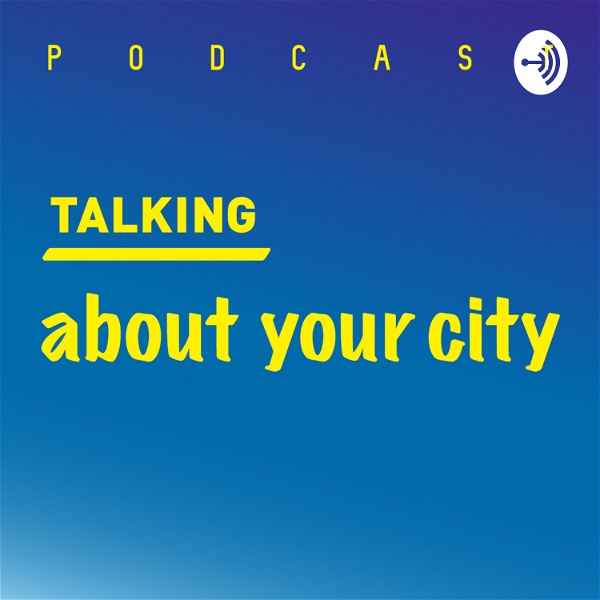 Artwork for Talking about your city