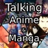 Talking Anime and Manga