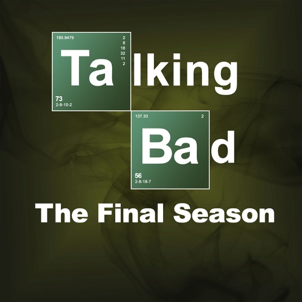 Artwork for Talking Bad: The Final Season