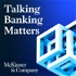 Talking Banking Matters
