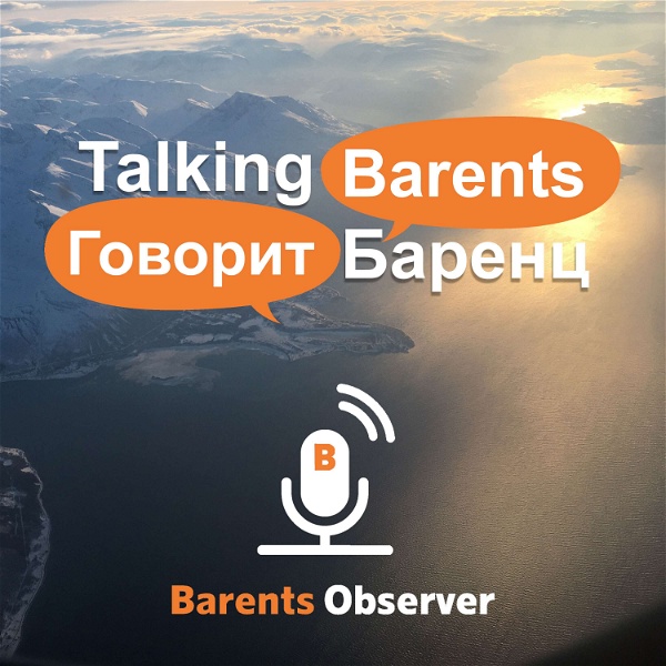 Artwork for Talking Barents Говорит Баренц