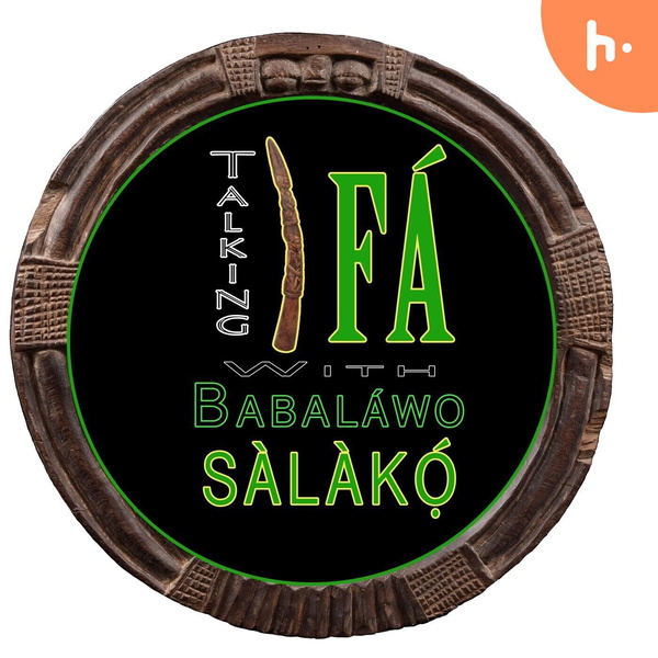 Artwork for Talking Ifá with Babaláwo Sàlàkọ́