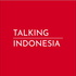 Talking Indonesia