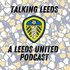 Talking Leeds