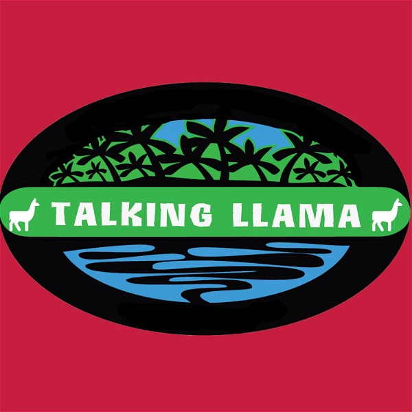 Artwork for Talking Llama: A Survivor Podcast