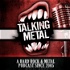 Talking Metal