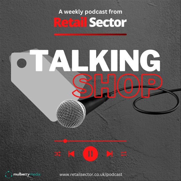 Artwork for Talking Shop by Retail Sector