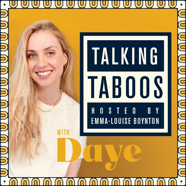 Artwork for Talking Taboos With Daye