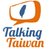 Talking Taiwan