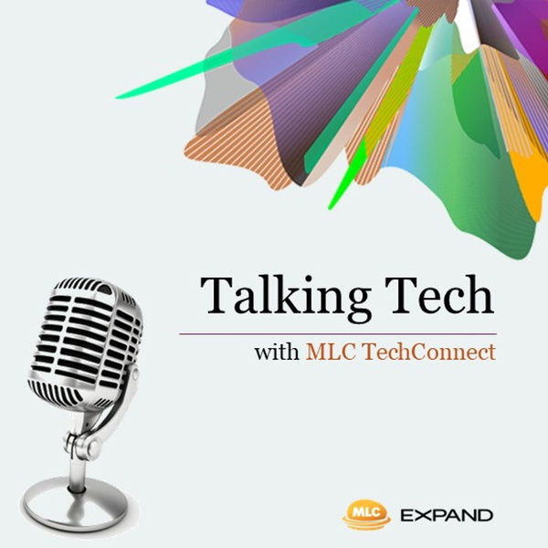 Artwork for Talking Tech with MLC TechConnect