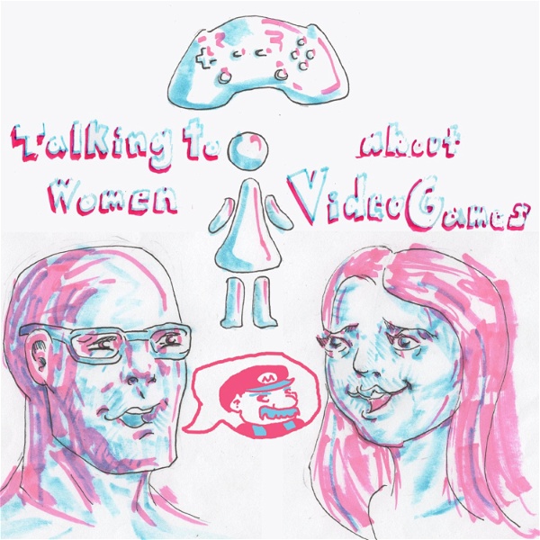 Artwork for Talking to Women about Videogames
