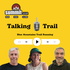 Talking Trail - by Summit Gear