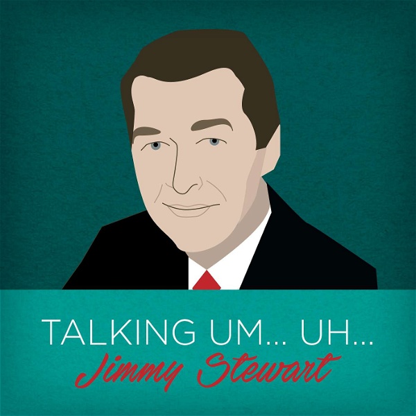 Artwork for Talking um ... uh ... Jimmy Stewart