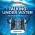 Talking Under Water