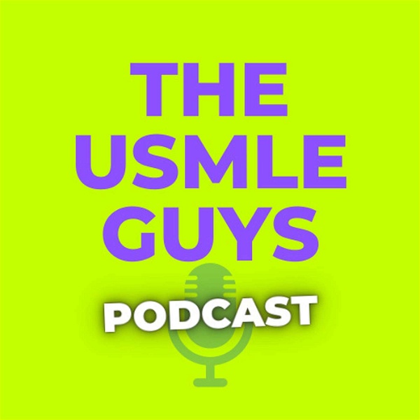 Artwork for The USMLE Guys Podcast